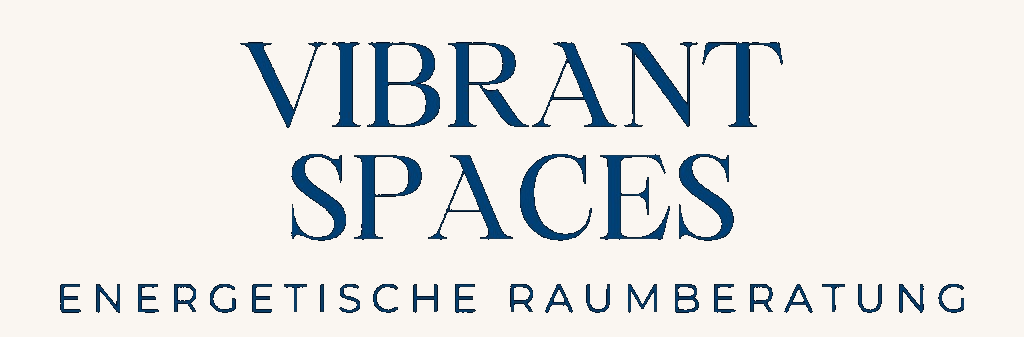Vibrant Spaces — Energetische Raumberatung
